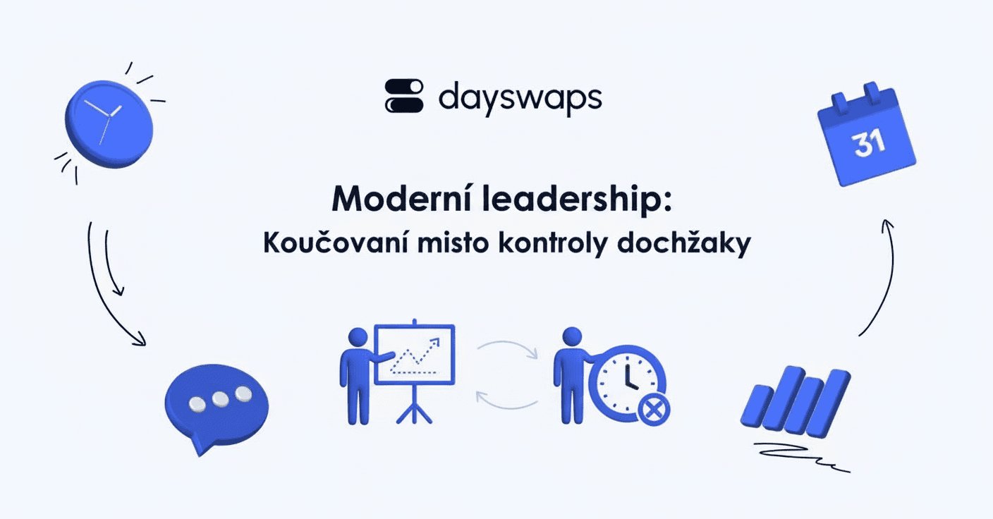 Moderní leadership: Koučování místo kontroly docházky